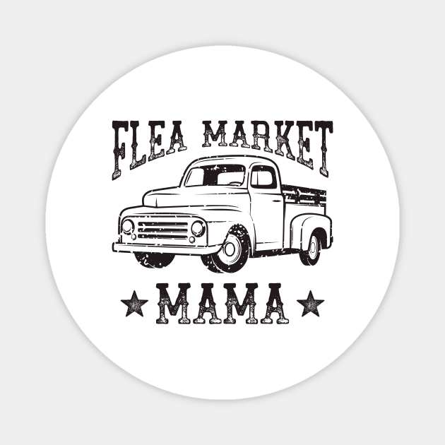 Flea Market Mama Magnet by teevisionshop